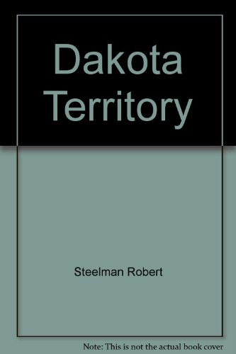 Stock image for Dakota Territory for sale by ThriftBooks-Dallas