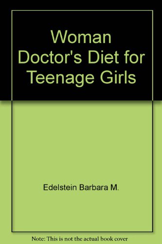 9780345288790: The Woman Doctor's Diet for Teen-Age Girls