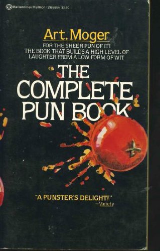 Stock image for The Complete Pun Book for sale by Once Upon A Time Books