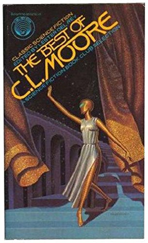 The Best of C.L. Moore