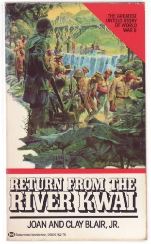 9780345290076: Return from the River Kwai