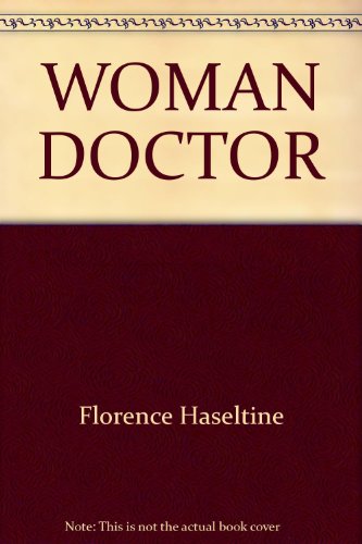 Stock image for Woman Doctor for sale by ThriftBooks-Dallas