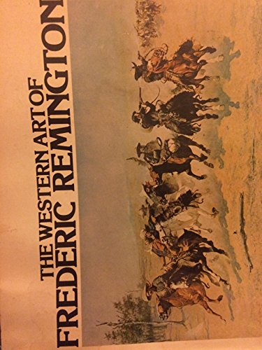 Beispielbild fr The Western Art of Frederic Remington zum Verkauf von Wonder Book