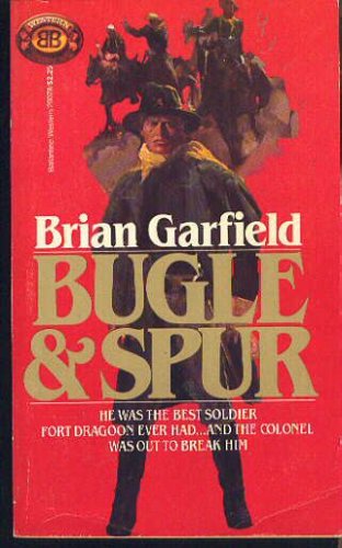9780345290786: BUGLE AND SPUR