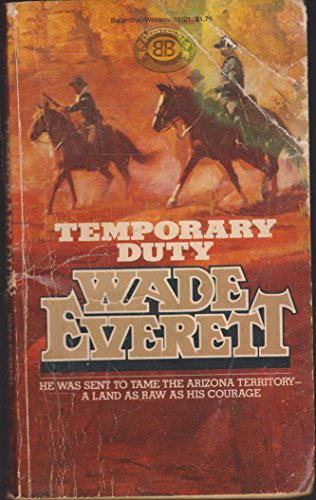 Temporary Duty (9780345291219) by Everett, Wade