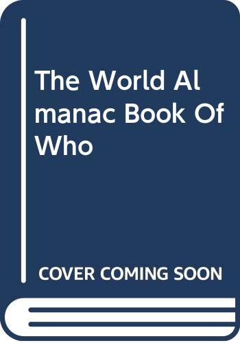 Beispielbild fr The World Almanac Book Of Who zum Verkauf von Wonder Book
