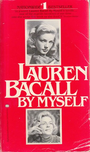 Stock image for Lauren Bacall by Myself for sale by Better World Books
