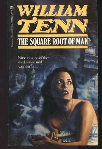 Stock image for The Square Root of Man for sale by ThriftBooks-Dallas