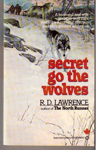 9780345292407: Secret Go the Wolves