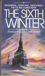 The Sixth Winter (9780345292421) by John Gribbin; Douglas Orgill