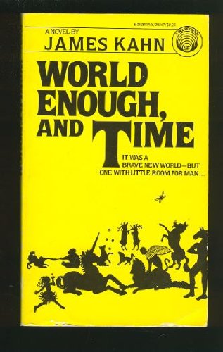 Beispielbild fr World Enough, and Time zum Verkauf von Half Price Books Inc.