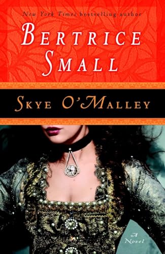 Stock image for Skye O'Malley: A Novel (O'Malley Saga) for sale by West Coast Bookseller