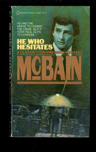 He Who Hesitates (An 87th Precinct Mystery)