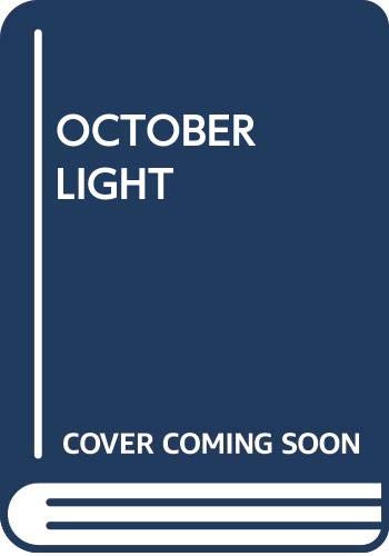 Stock image for October Light for sale by ThriftBooks-Dallas