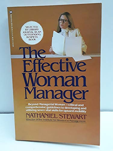 Stock image for The Effective Woman Manager: Seven Vital Skills for Upward Mobility for sale by BookDepart