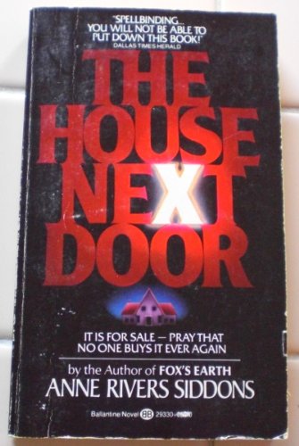 The House Next Door (9780345293305) by Siddons, Anne Rivers