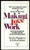 Beispielbild fr Making Love Work zum Verkauf von Anderson Book