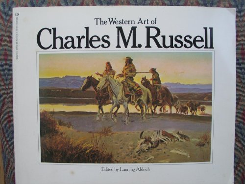 Imagen de archivo de The Western Art of Charles M. Russell a la venta por Books of the Smoky Mountains
