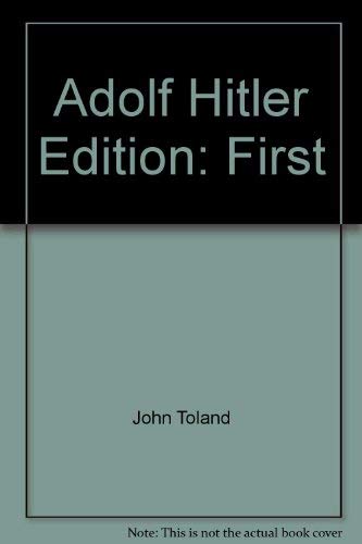 Adolf Hitler - John Toland