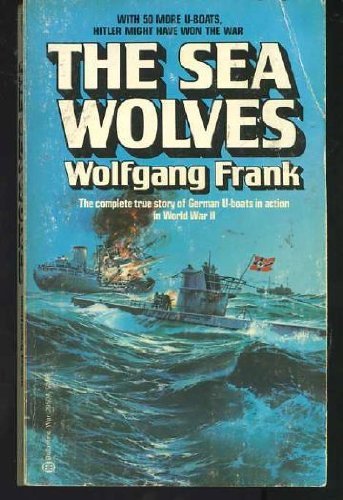 Beispielbild fr The Sea Wolves zum Verkauf von Better World Books