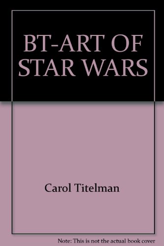 9780345295651: BT-Art of Star Wars