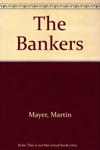 Imagen de archivo de The Bankers a la venta por Jenson Books Inc