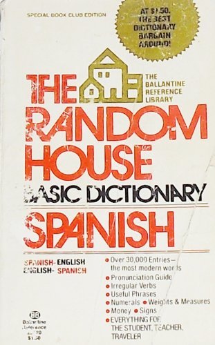 Stock image for The Random House Basic Dictionary Spanish English Spanish (The Ballantine reference library) for sale by SecondSale