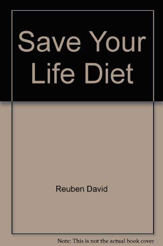 Beispielbild fr Save Your Life Diet zum Verkauf von Better World Books