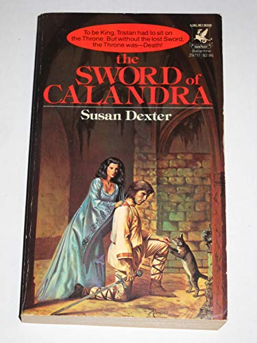 Beispielbild fr The Sword of Calandra zum Verkauf von Better World Books: West