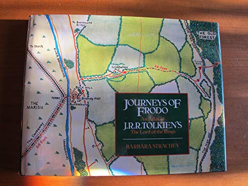 9780345297235: Journeys Of Frodo : An Atlas Of J.R.R. Tolkien'S The Lord Of The Rings. First Printing - 1981. Hardback In Jacket.