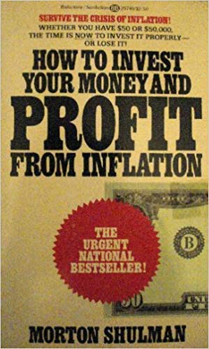 Imagen de archivo de How to Invest Your Money and Profit from Inflation a la venta por Better World Books