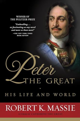 Stock image for Peter the Great: His Life and World for sale by Decluttr