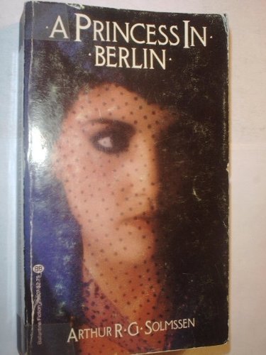 Beispielbild fr A Princess in Berlin zum Verkauf von Better World Books