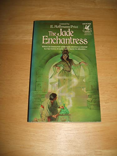 Beispielbild fr The Jade Enchantress zum Verkauf von Better World Books: West