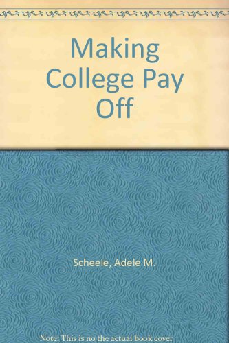 9780345298379: Making College Pay Off