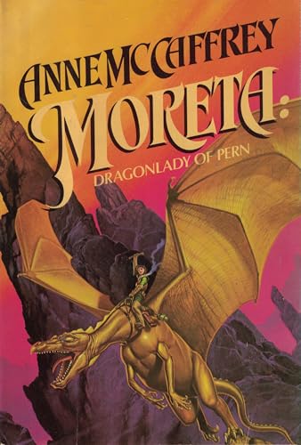 Stock image for Moreta No. 4 : Dragonlady of Pern for sale by Crotchety Rancher's Books