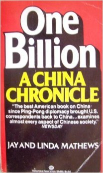 Stock image for One Billion: A China Chronicle for sale by Bank of Books