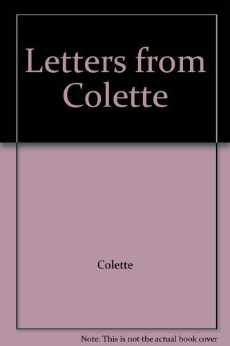 Stock image for Letters from Colette for sale by Best and Fastest Books