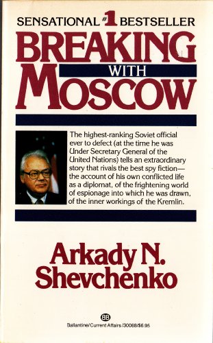9780345300881: Breaking With Moscow