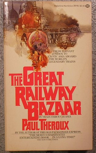 9780345301109: Great Railway Bazaar [Lingua Inglese]