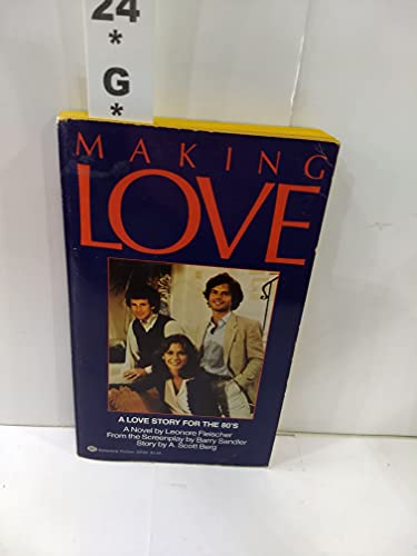 9780345301628: Making Love: A Novel