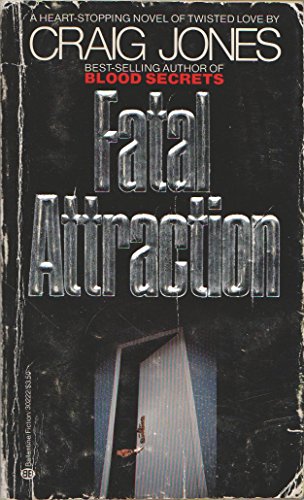 Imagen de archivo de Fatal Attraction a la venta por BookHolders