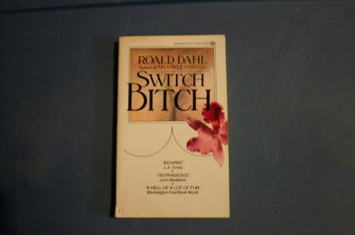 9780345302236: Switch Bitch