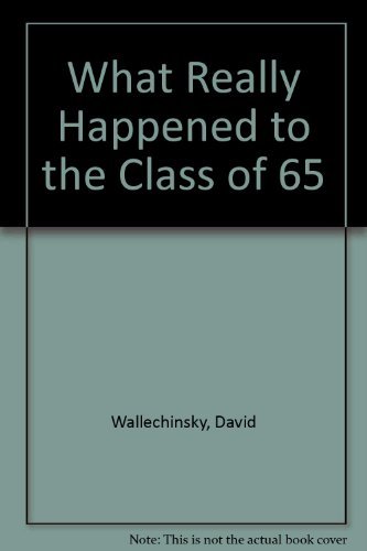 9780345302274: What Really Happened to the Class of '65?