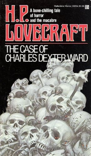9780345302342: Case of Charles Dexter Ward