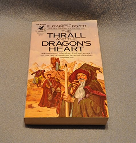 9780345302366: The thrall and the dragons heart (A Del Rey book)
