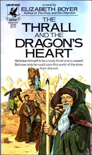 9780345302366: The Thrall and the Dragons Heart