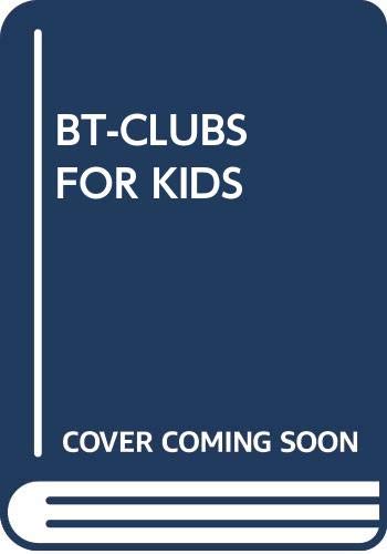 Stock image for Bt-Clubs for Kids for sale by SecondSale