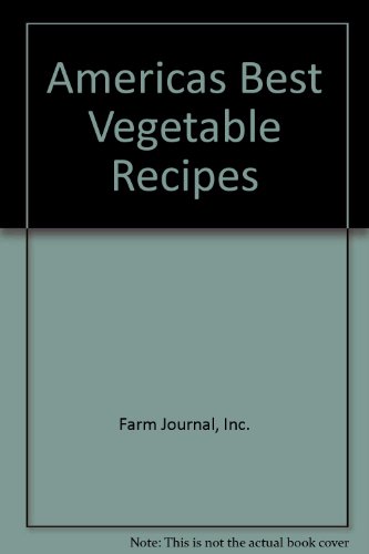 Beispielbild fr America's Best Vegetable Recipes zum Verkauf von Wonder Book
