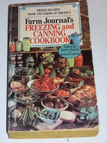 9780345303462: Farm Journal's Freezing and Canning Cookbook